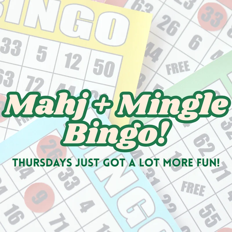 Mahj and Mingle Bingo!
